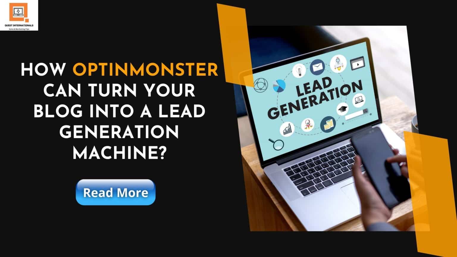 Read more about the article How To Turn Your Blog Into A Lead Generation Machine?