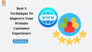 Best 5 Technique To Improve Your Website Customer Experience