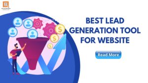 Best Lead Generation Tool For Website