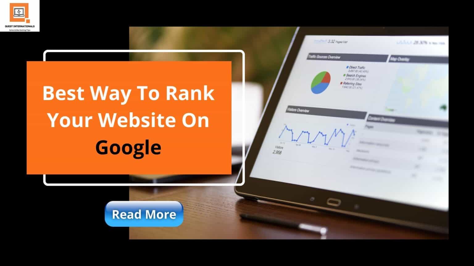 You are currently viewing Best way To Rank Your Website On Google