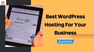 Best WordPress Hosting For Your Business