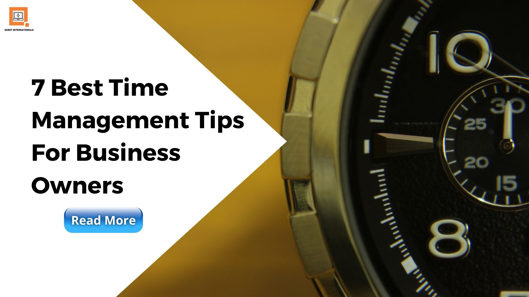 Read more about the article 7 Best Time Management Tips For Business Owners