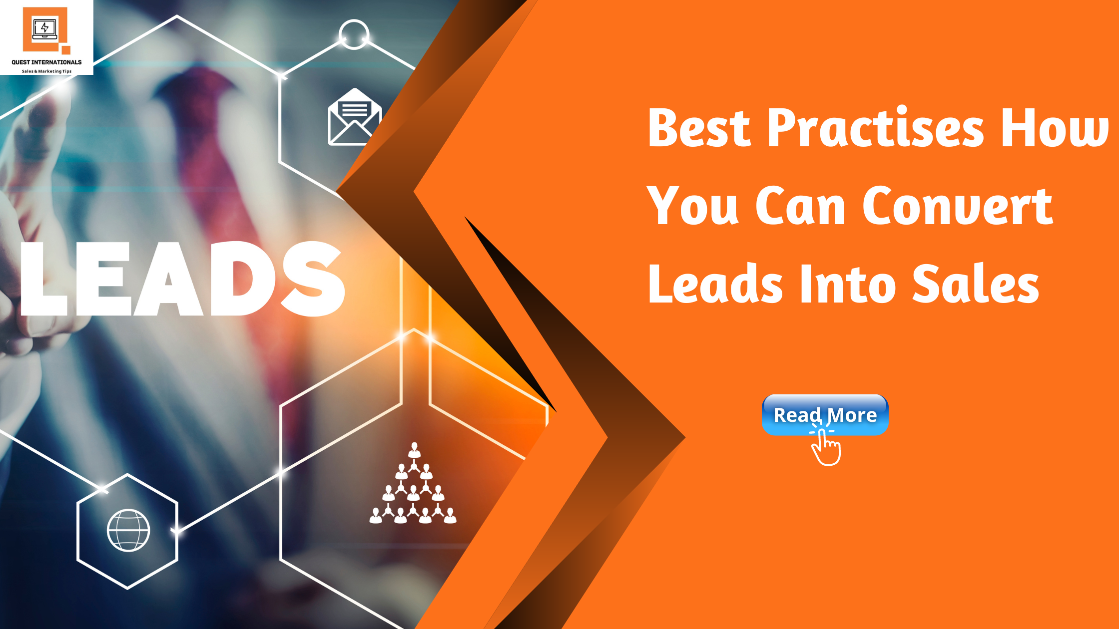 Read more about the article Best Practises How You Can Convert Leads Into Sales