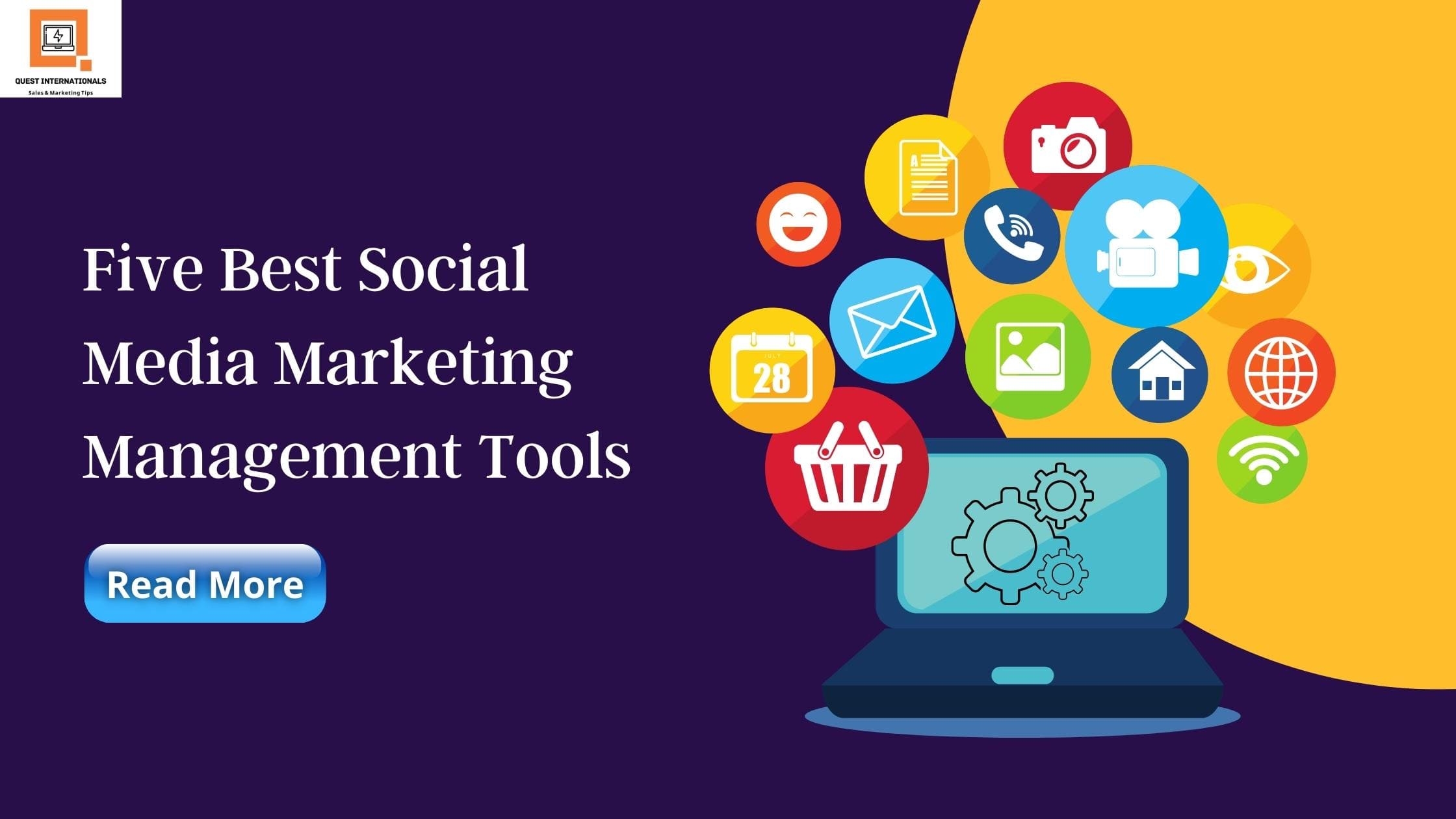 Read more about the article Five Best Social Media Marketing Management Tools