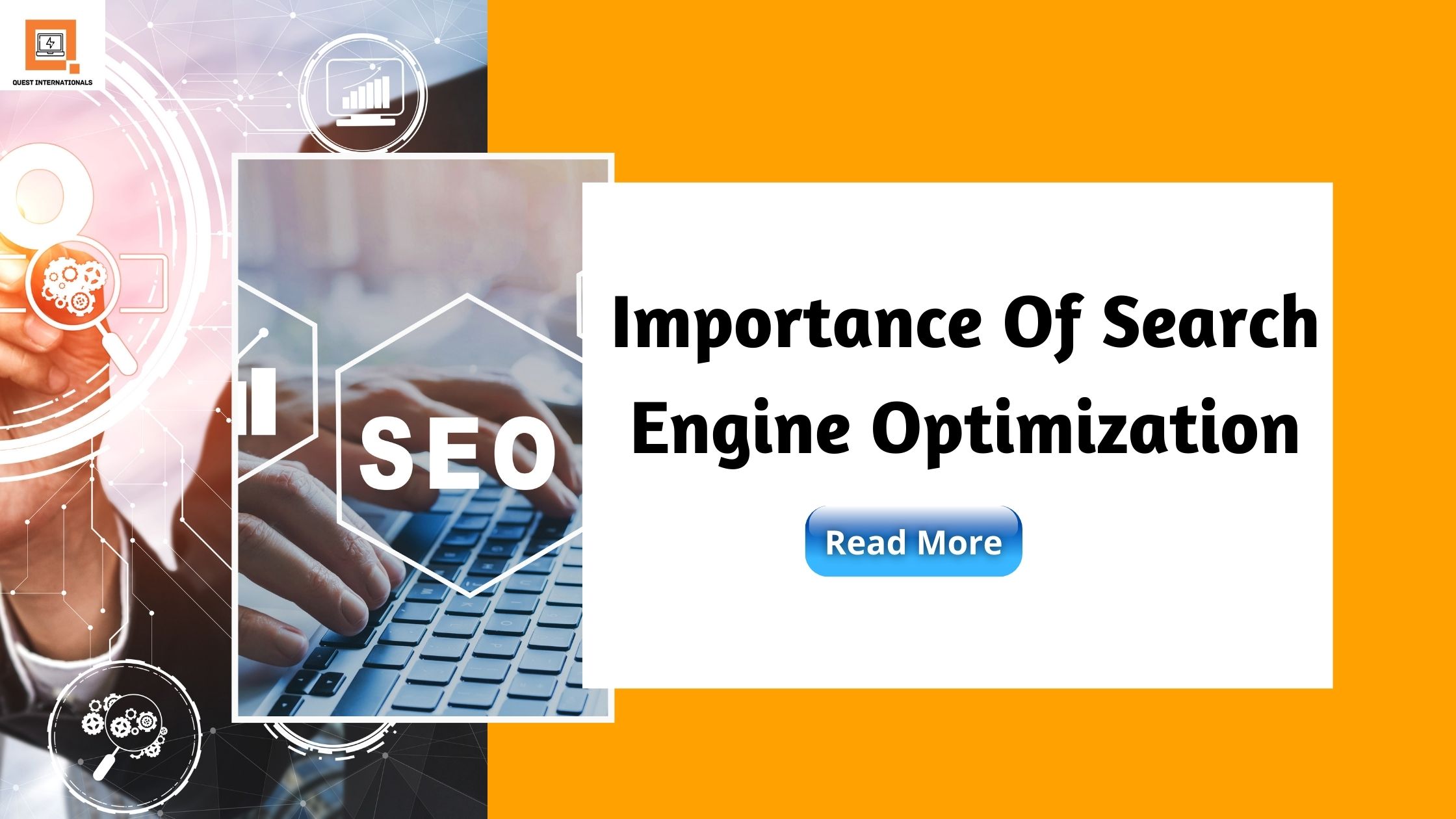 Read more about the article Importance Of Search Engine Optimization