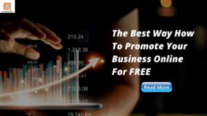 The Best Way How To Promote Your Business Online For FREE