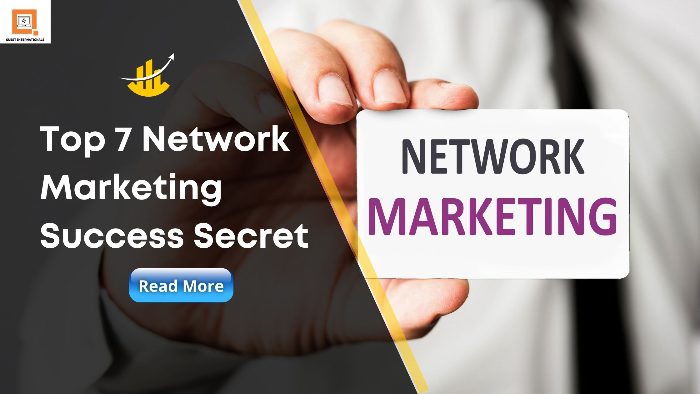 Read more about the article Top 7 Network Marketing Success Secret