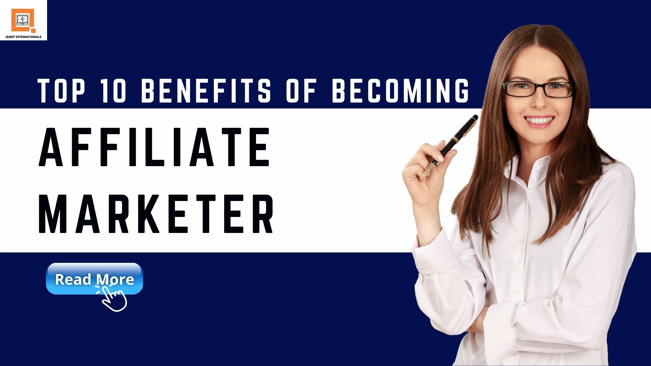 Read more about the article Top 10 Benefits Of Becoming an Affiliate Marketer
