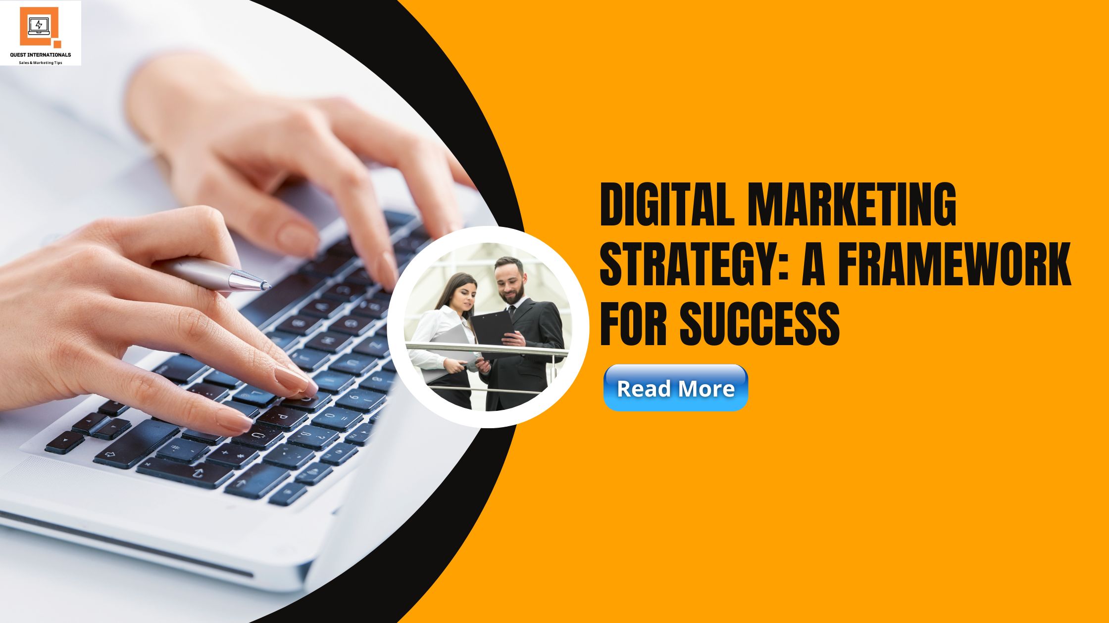 Read more about the article Digital Marketing Strategy: A Framework for Success