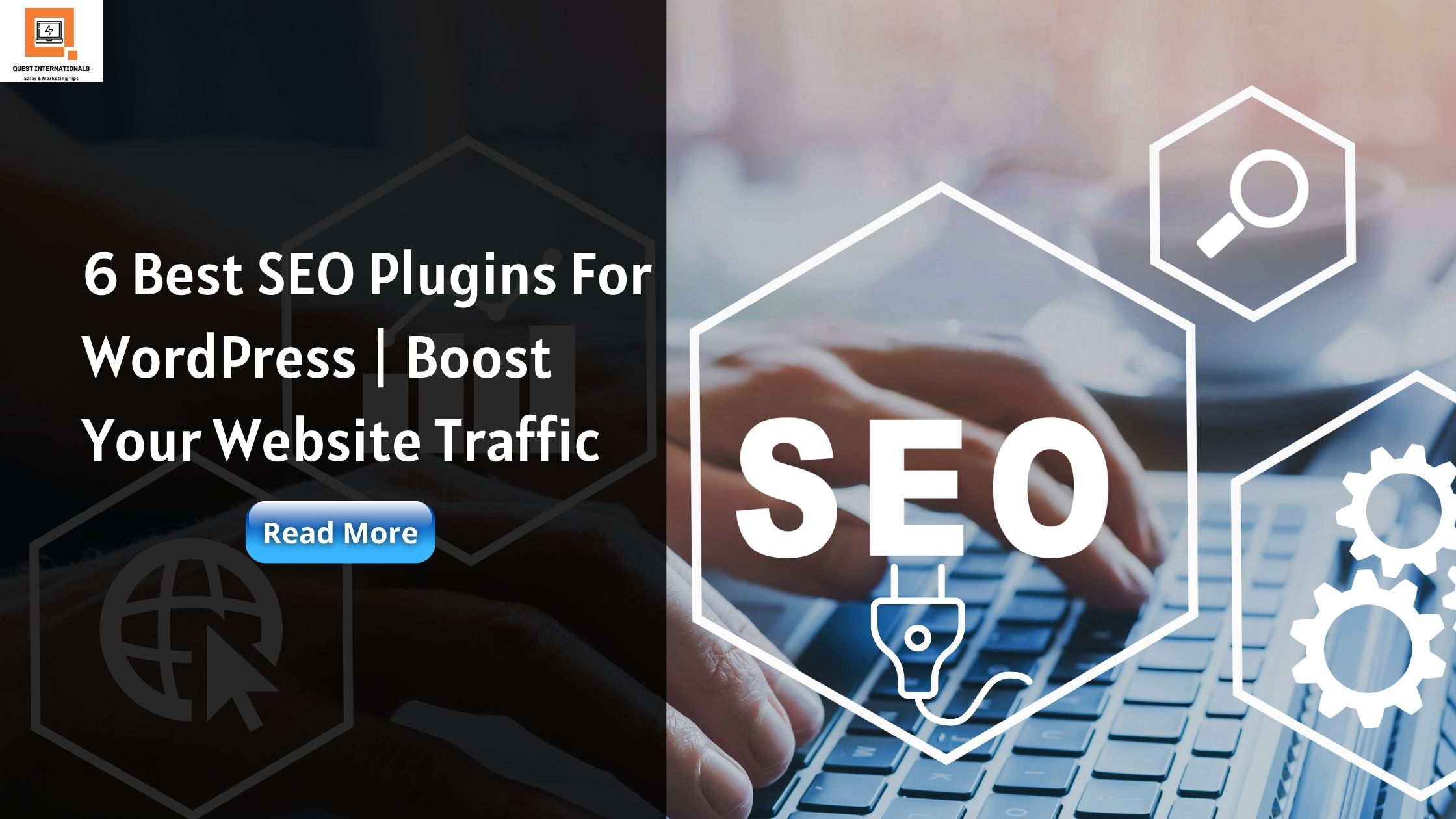 Read more about the article 6 Best SEO Plugins For WordPress | Boost Your Website Traffic