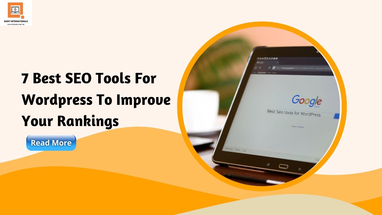 You are currently viewing 7 Best SEO Tools For WordPress To Improve Your Rankings