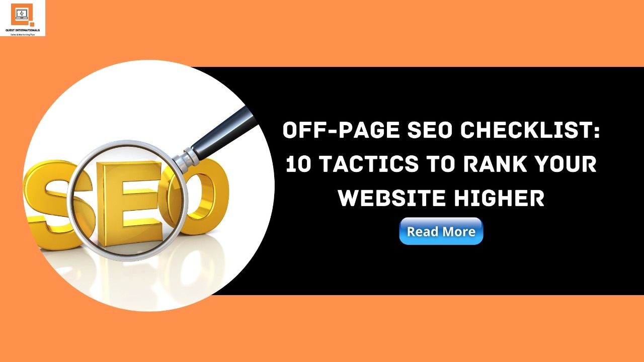 You are currently viewing Off-Page SEO Checklist: 10 Tactics To Rank Your Website Higher