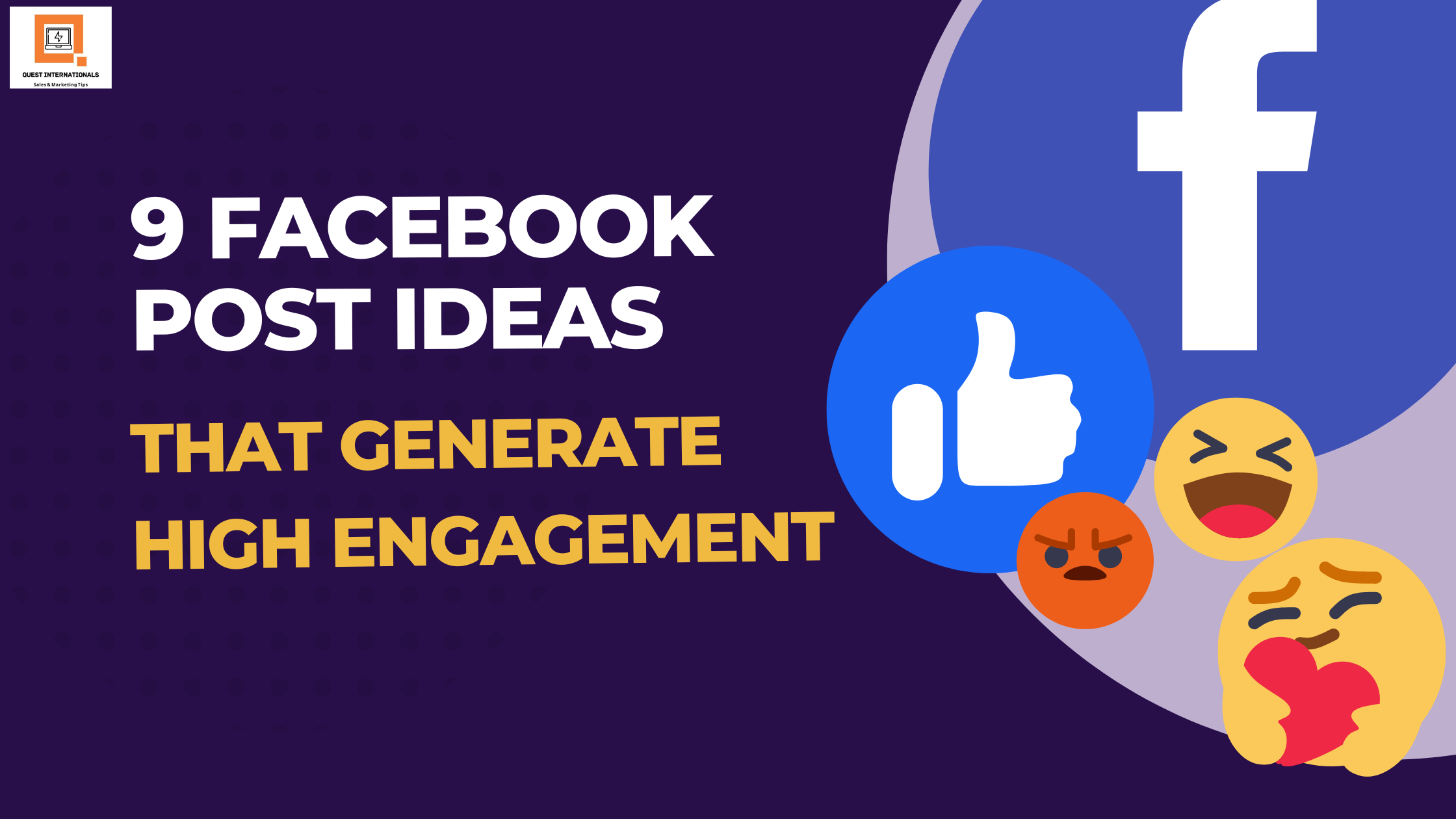 You are currently viewing 9 Facebook Post Ideas That Generate High Engagement