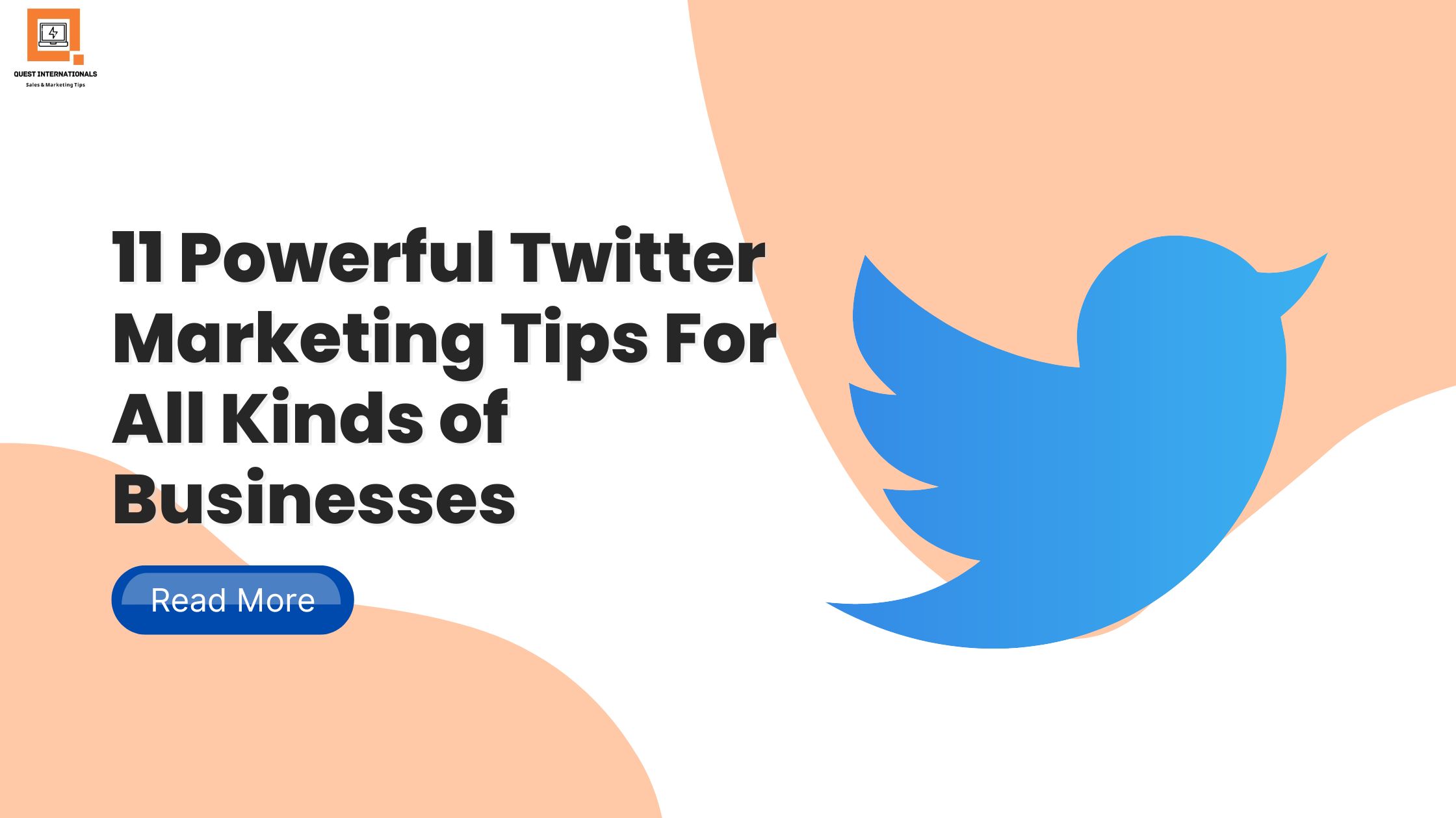Read more about the article 11 Powerful Twitter Marketing Tips For All Kinds of Businesses