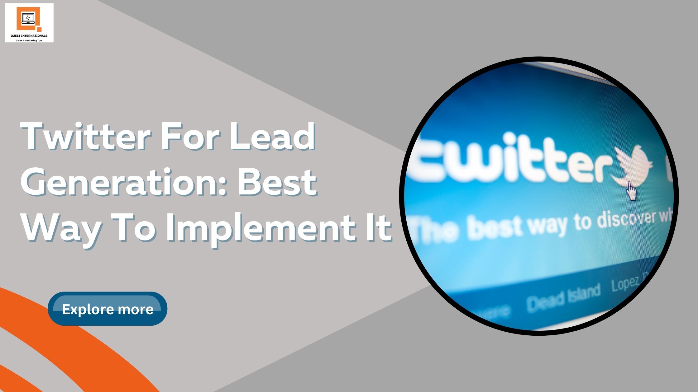 You are currently viewing Twitter For Lead Generation: Best Way To Implement It