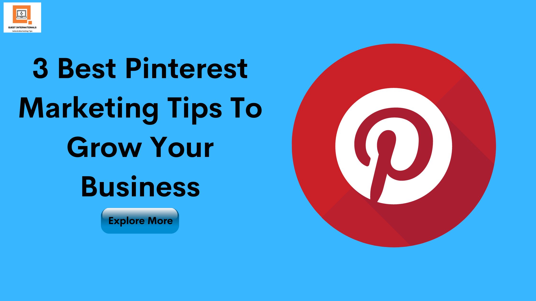 Read more about the article 3 Best Pinterest Marketing Tips To Grow Your Business