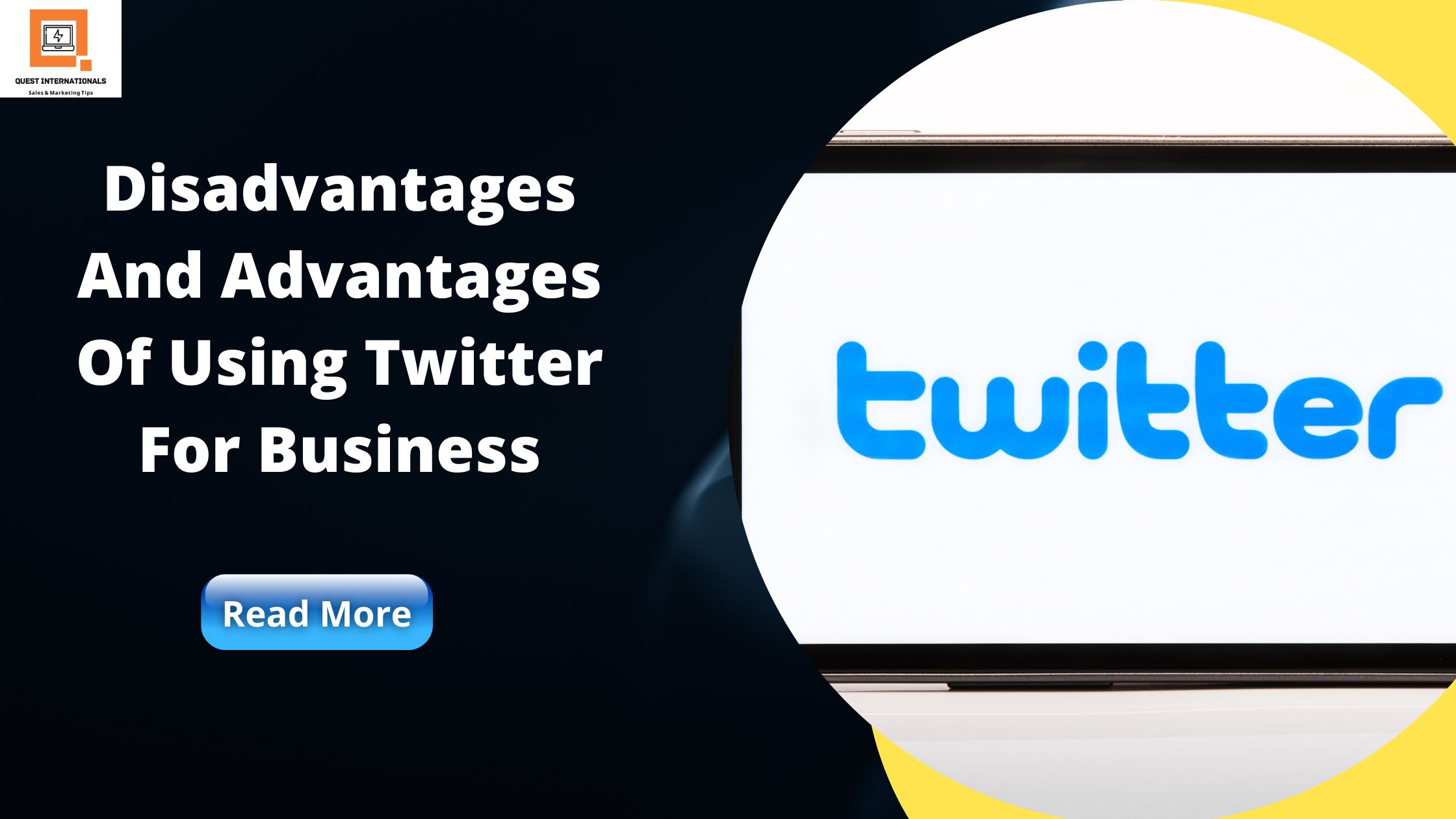 Read more about the article Disadvantages And Advantages Of Using Twitter For Business