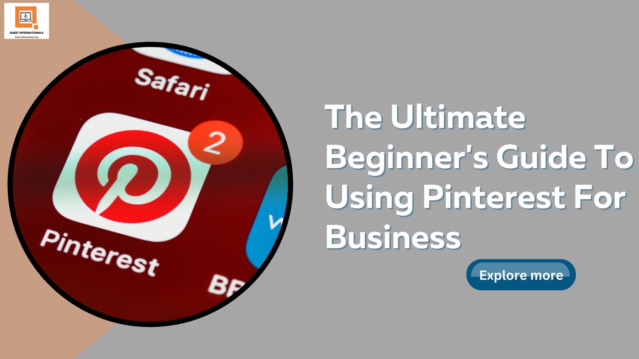 Read more about the article The Ultimate Beginner’s Guide To Using Pinterest For Business