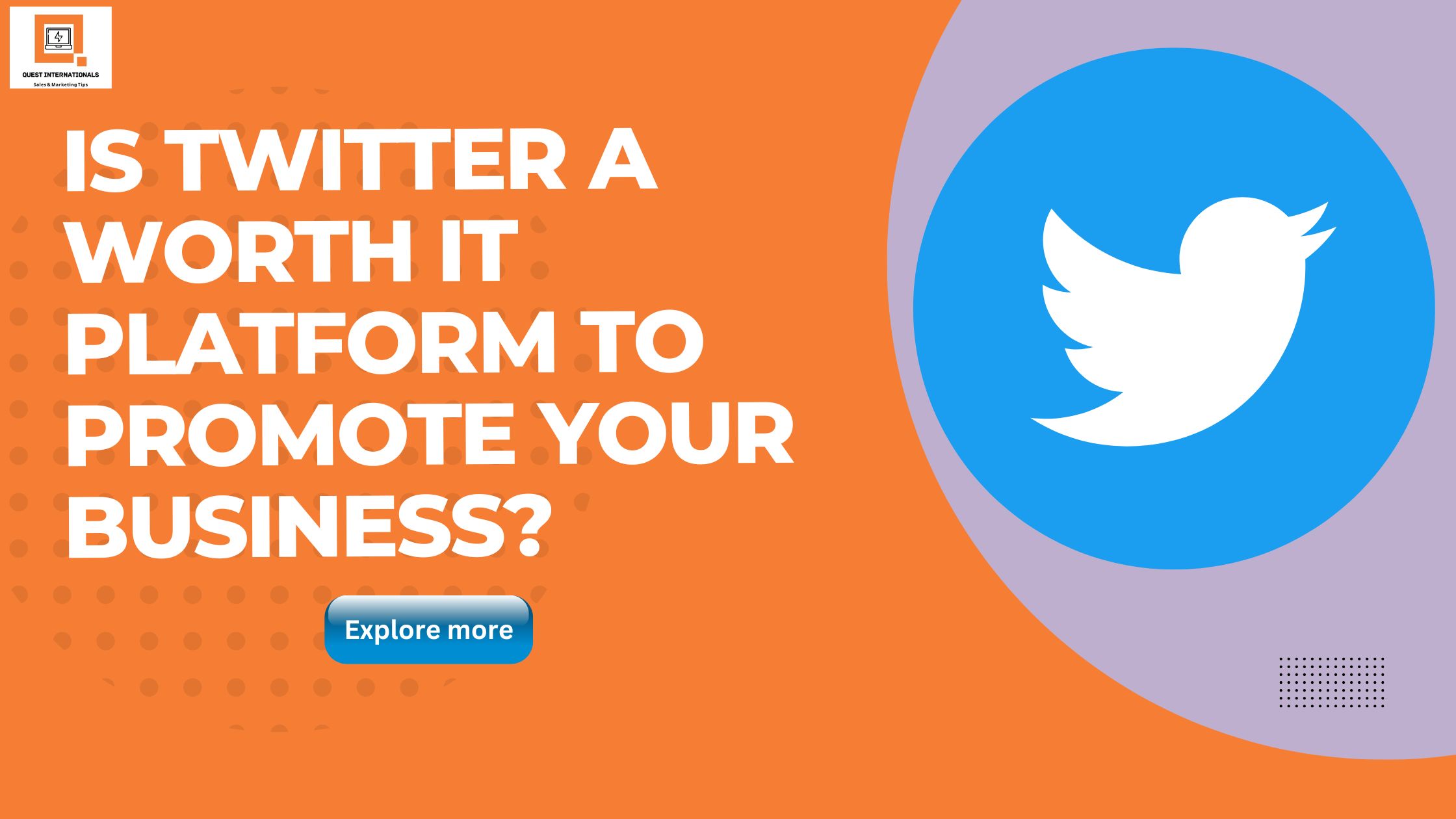 Read more about the article Is Twitter A Worth It Platform To Promote Your Business?