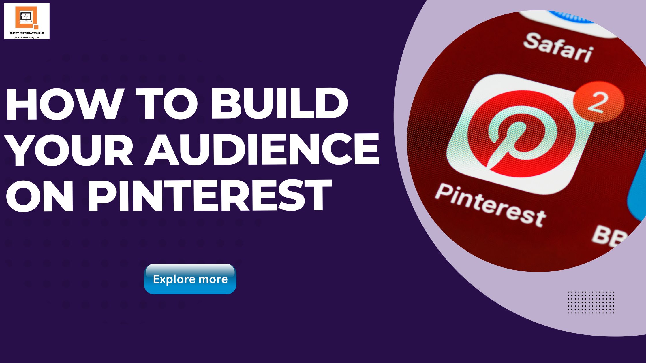 Read more about the article How To Build Your Audience On Pinterest