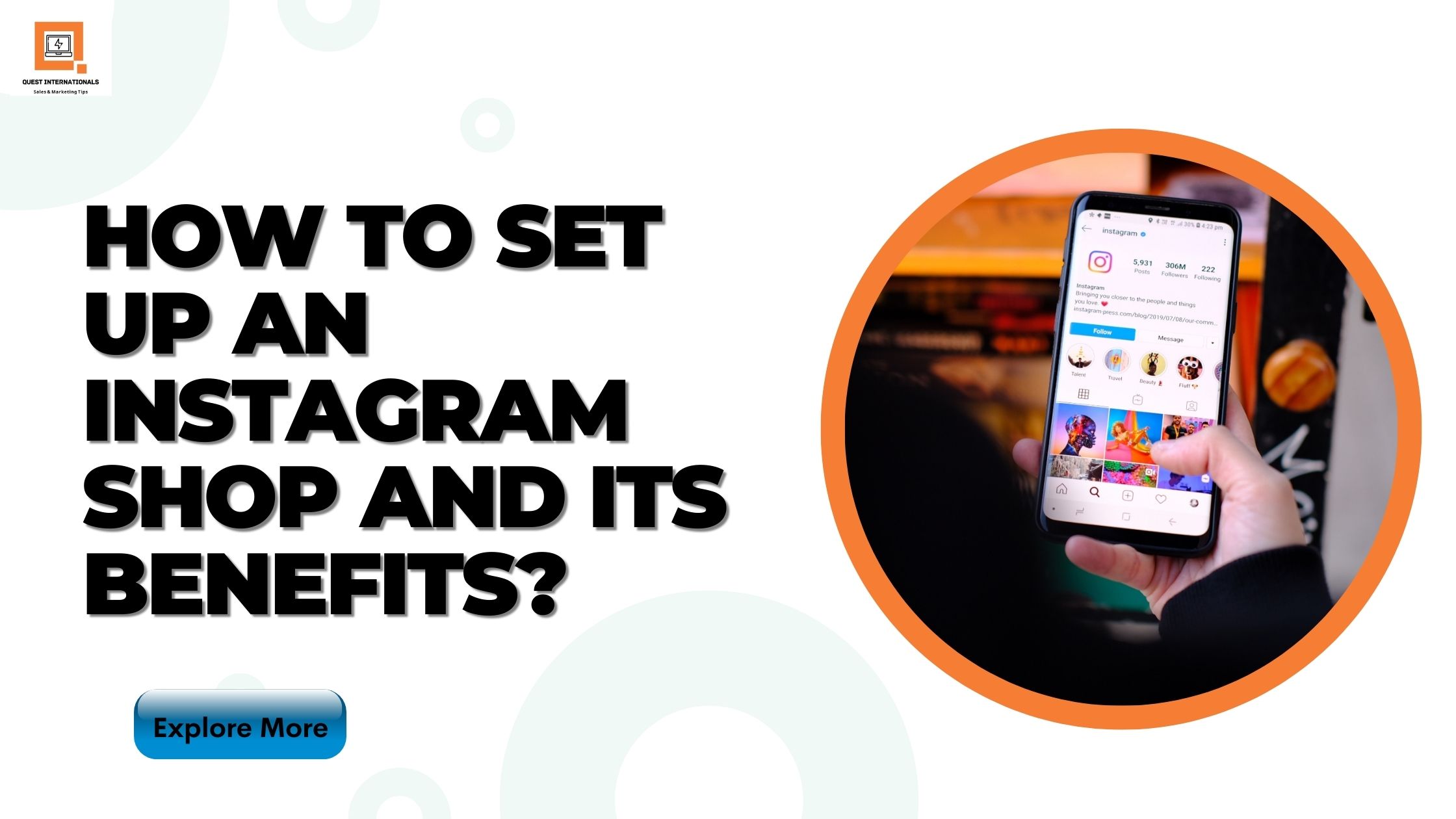 You are currently viewing How To Set Up An Instagram Shop And Its Benefits?