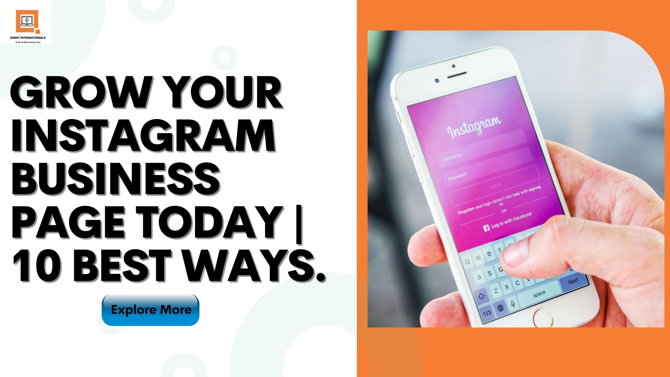 Read more about the article Grow Your Instagram Business Page Today | 10 Best Ways.
