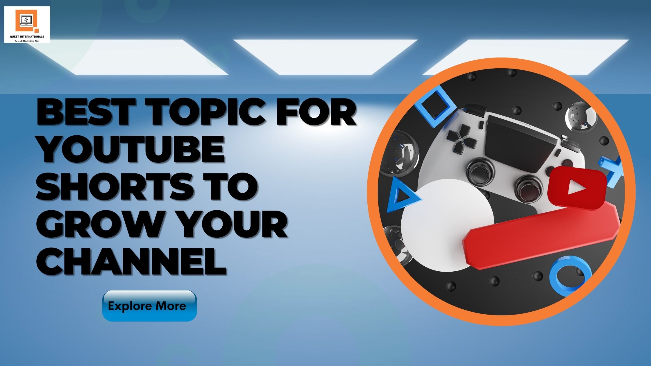 Read more about the article Best Topic For YouTube Shorts To Grow Your Channel