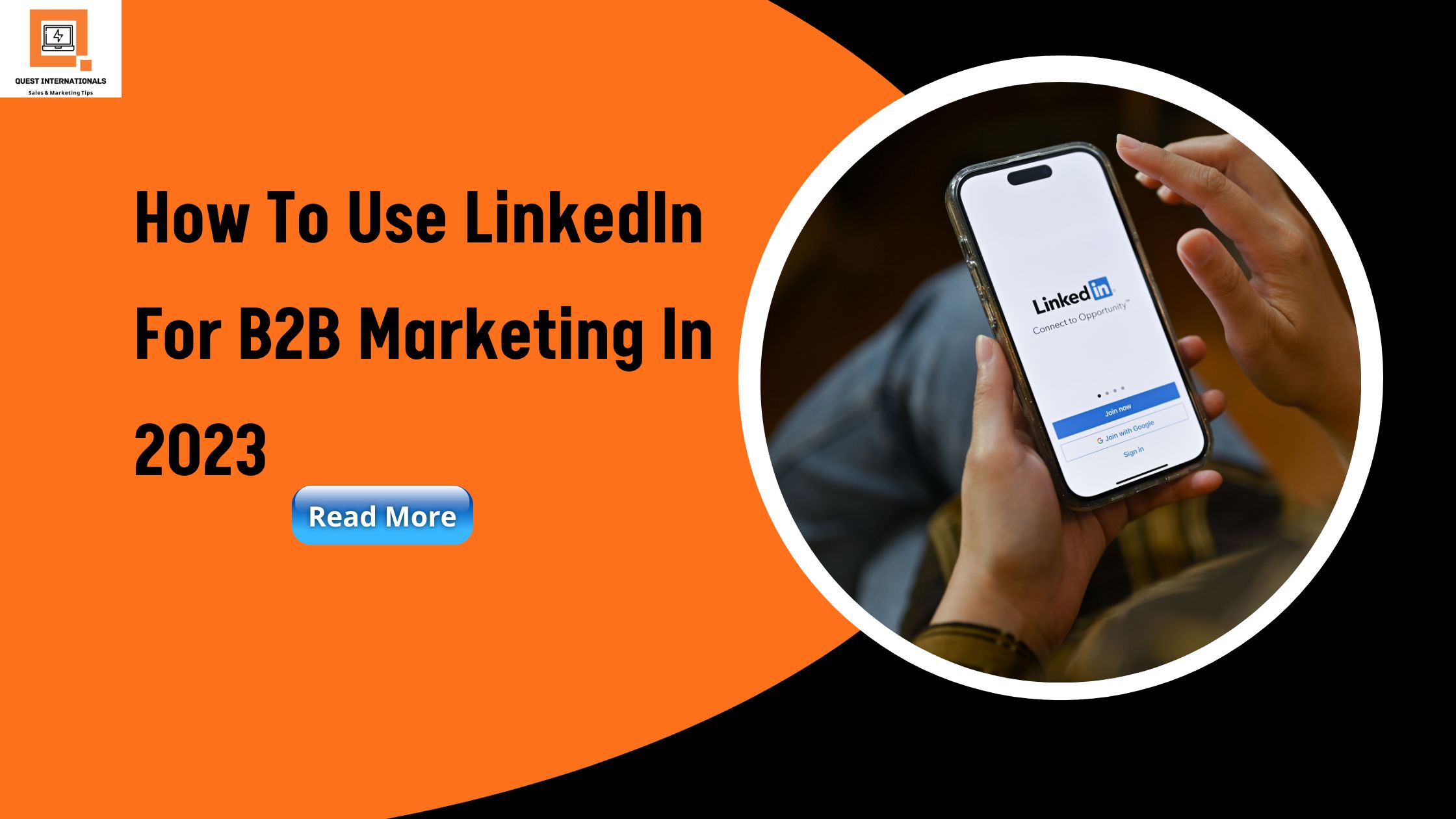 Read more about the article How To Use LinkedIn For B2B Marketing In 2023