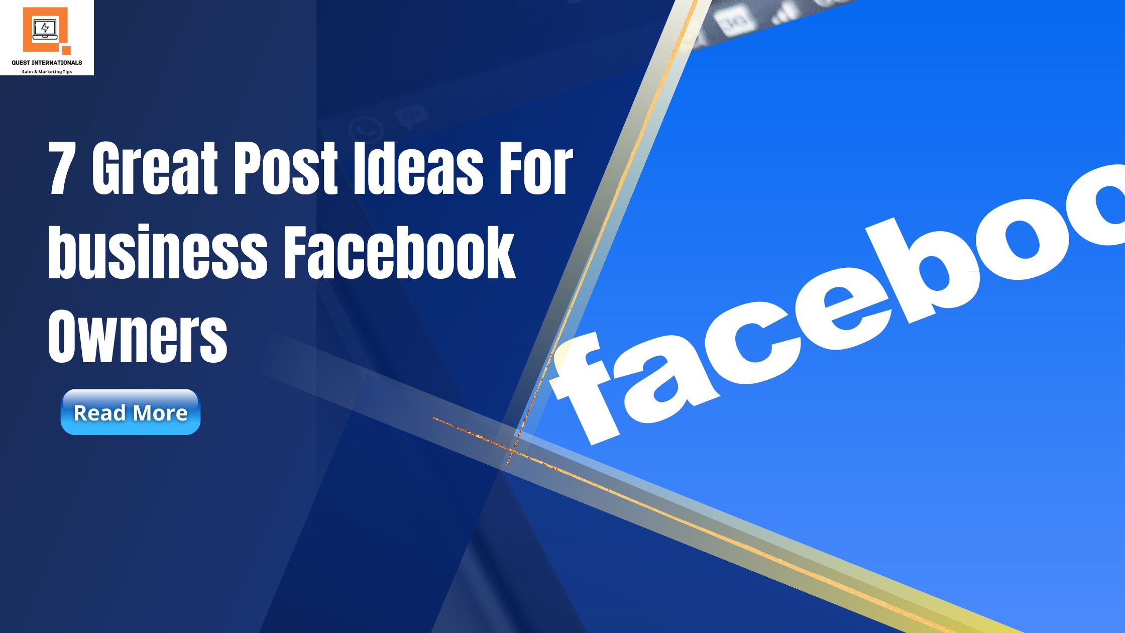 Read more about the article 7 Great Post Ideas For business Facebook Owners