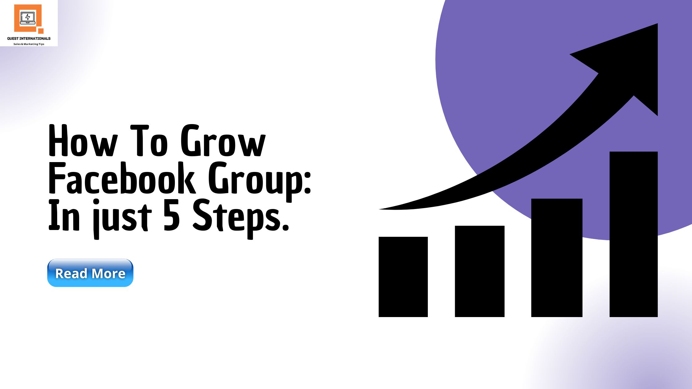 You are currently viewing How To Grow Facebook Group: In just 5 Steps.
