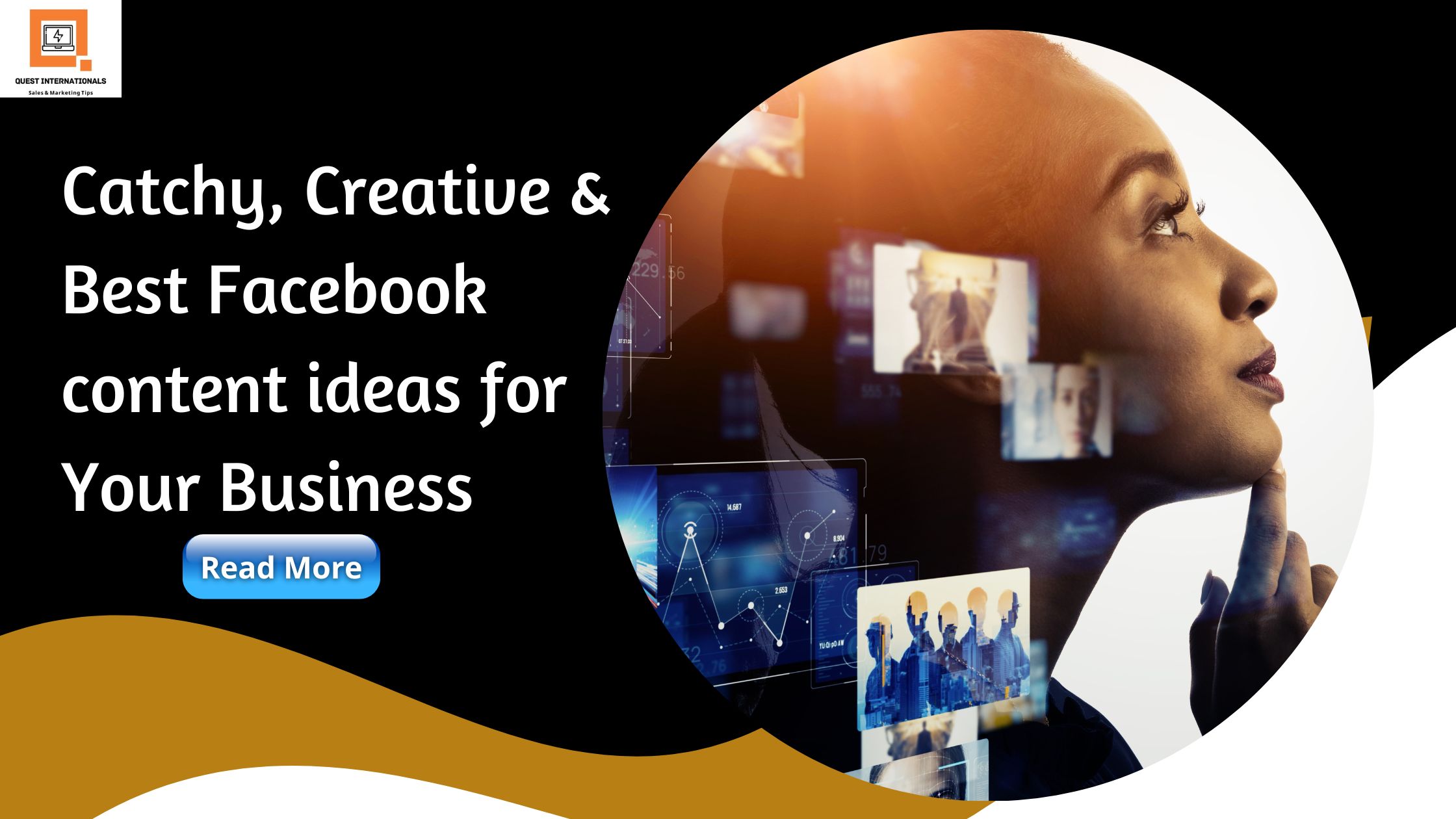 Read more about the article Catchy, Creative & Best Facebook content ideas for Your Business