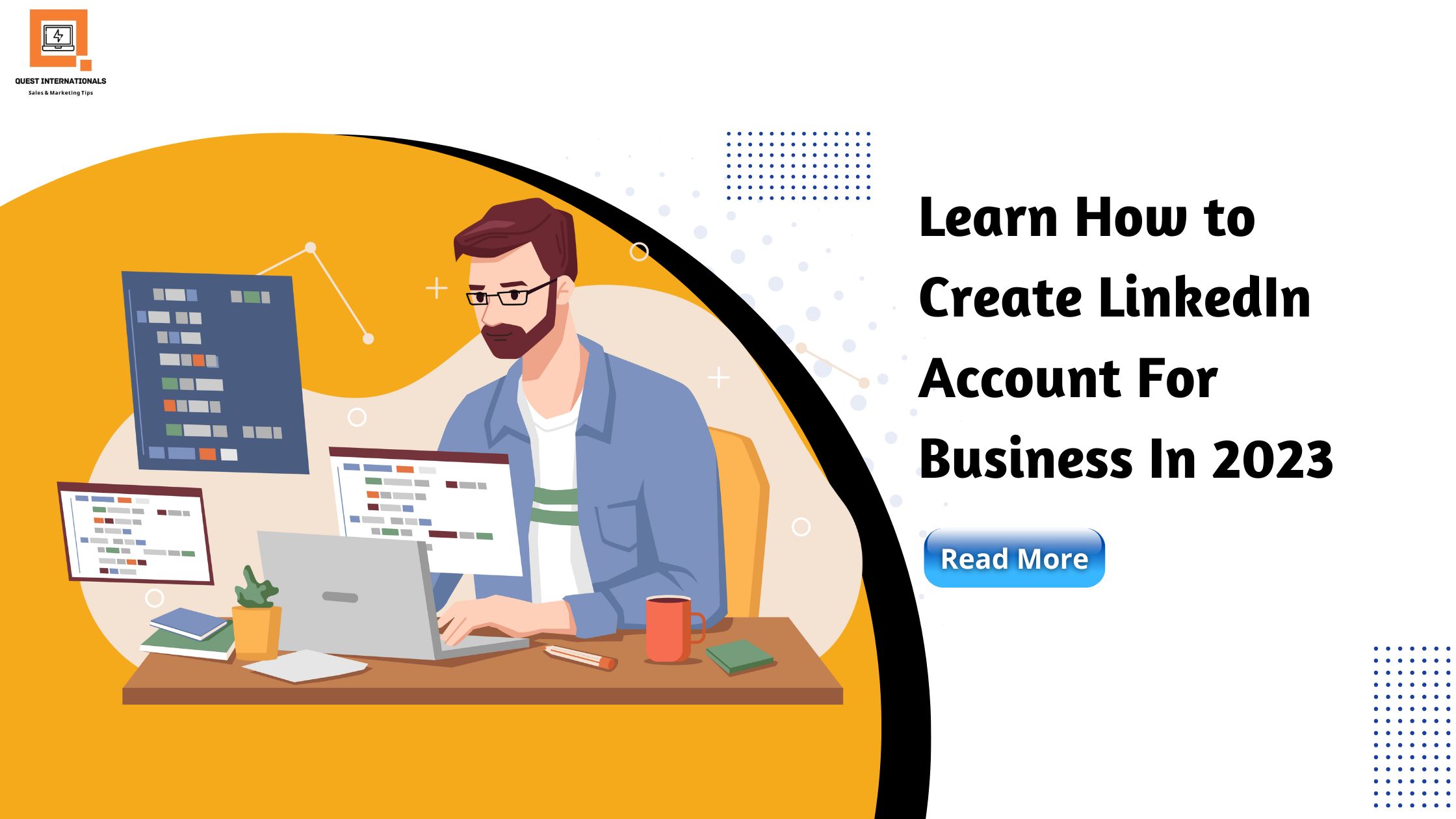 Read more about the article Learn How to Create LinkedIn Account For Business In 2023