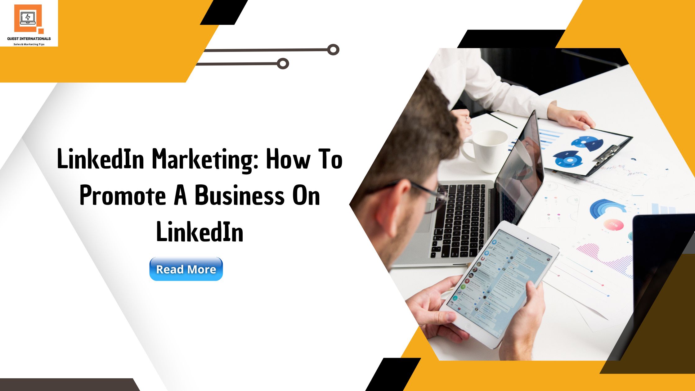 Read more about the article LinkedIn Marketing: How To Promote A Business On LinkedIn