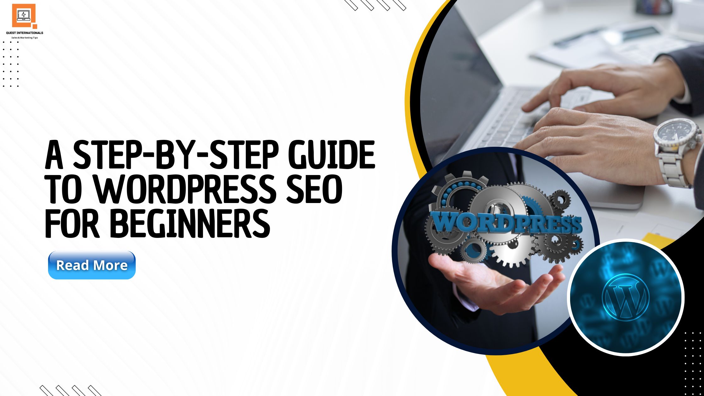 You are currently viewing A Step-by-Step Guide To WordPress SEO For Beginners