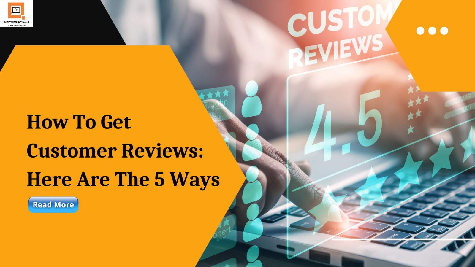 Read more about the article How To Get Customer Reviews: Here Are The 5 Ways