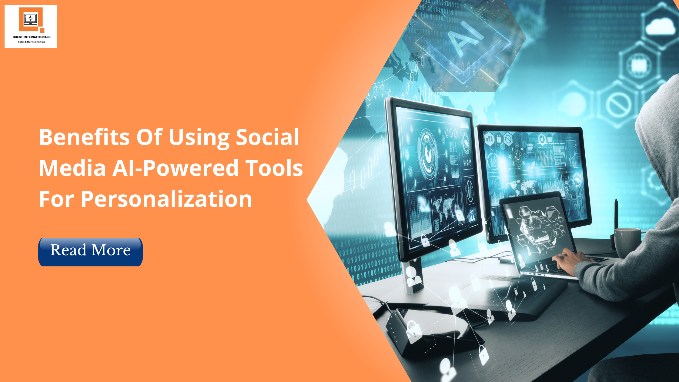 Read more about the article Benefits Of Using Social Media AI-Powered Tools For Personalization