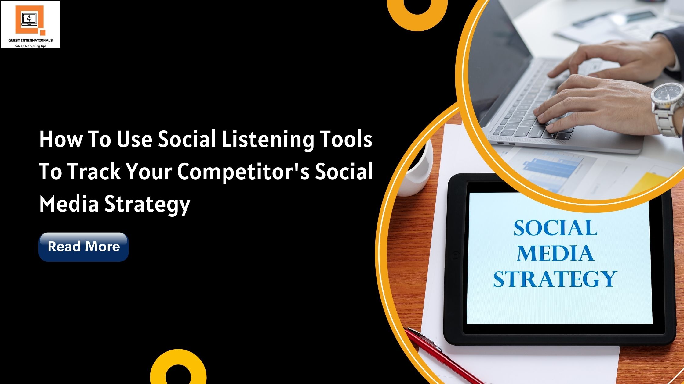 You are currently viewing How To Use Social Listening Tools To Track Your Competitor’s Social Media Strategy