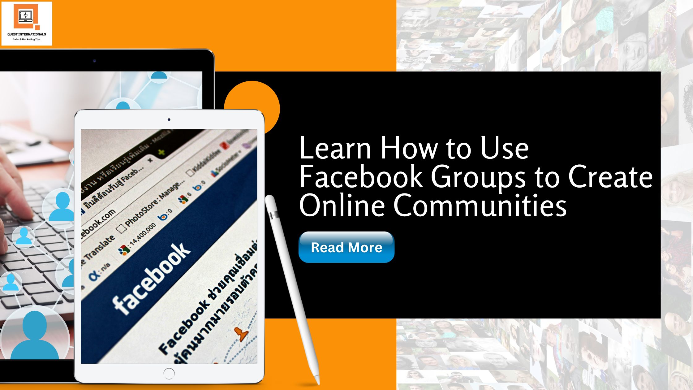 Read more about the article Learn How to Use Facebook Groups to Create Online Communities