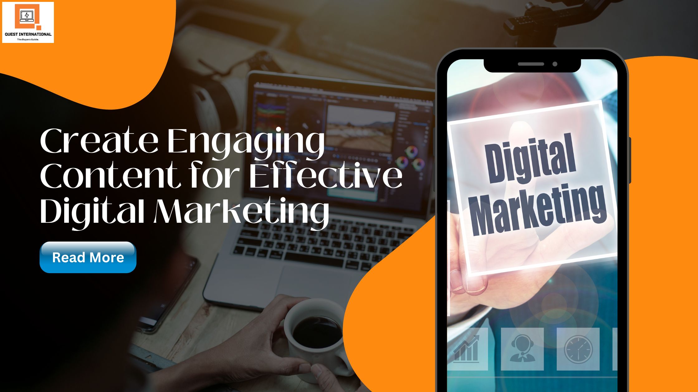 Read more about the article Create Engaging Content for Effective Digital Marketing