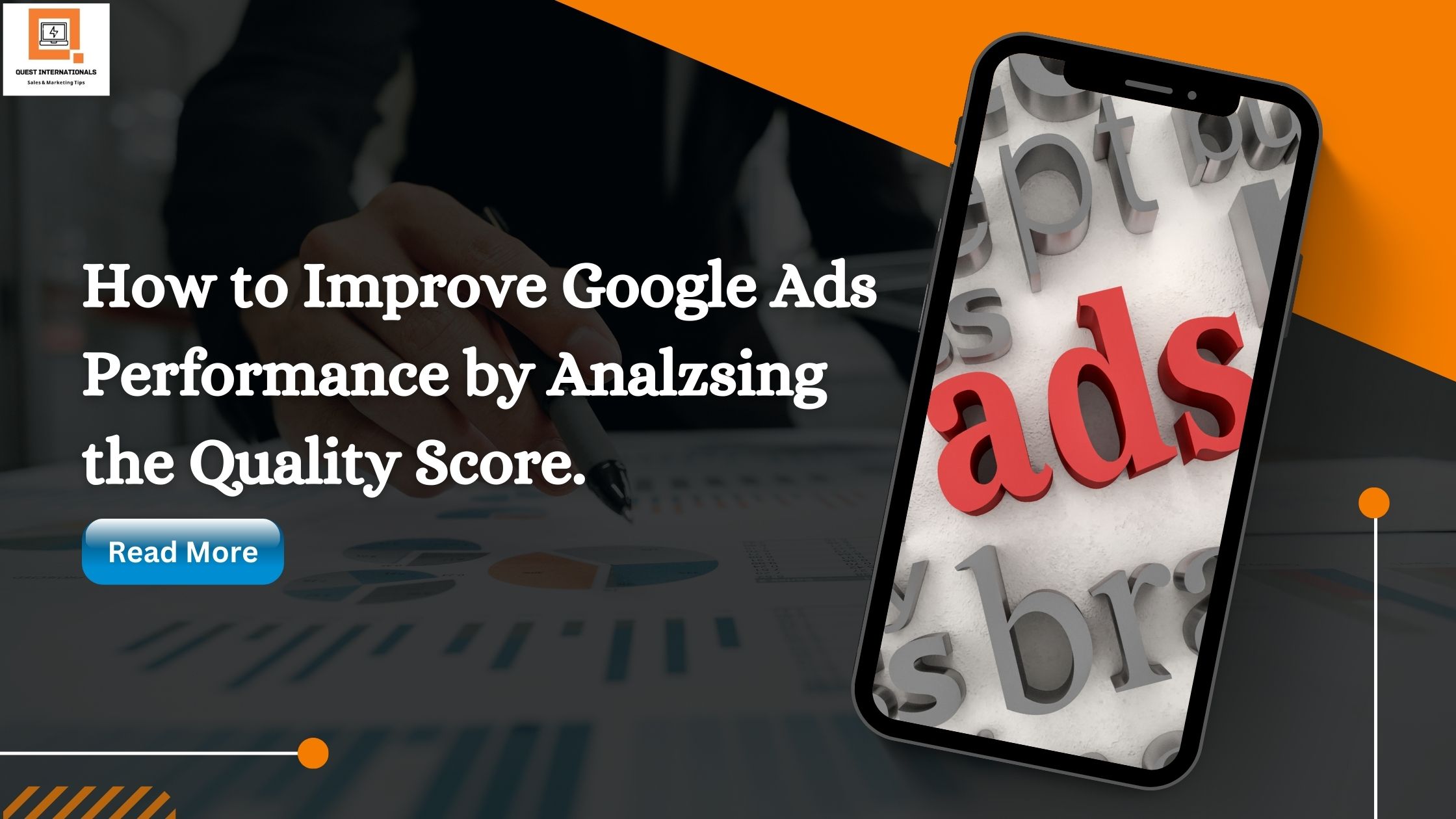 You are currently viewing How to Improve Google Ads Performance by Analyzing the Quality Score.