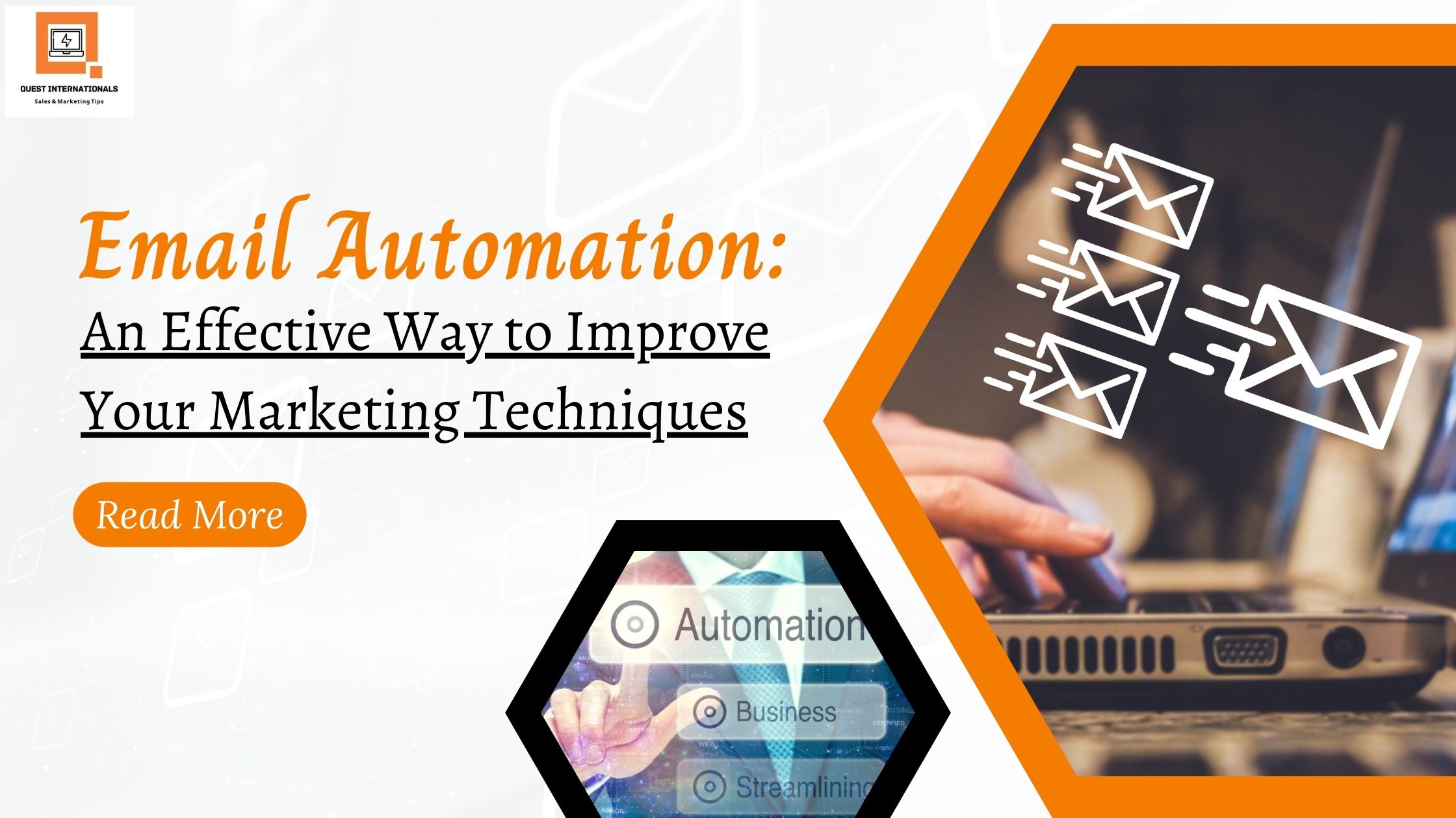 Read more about the article Email Automation: An Effective Way to Improve Your Marketing Techniques