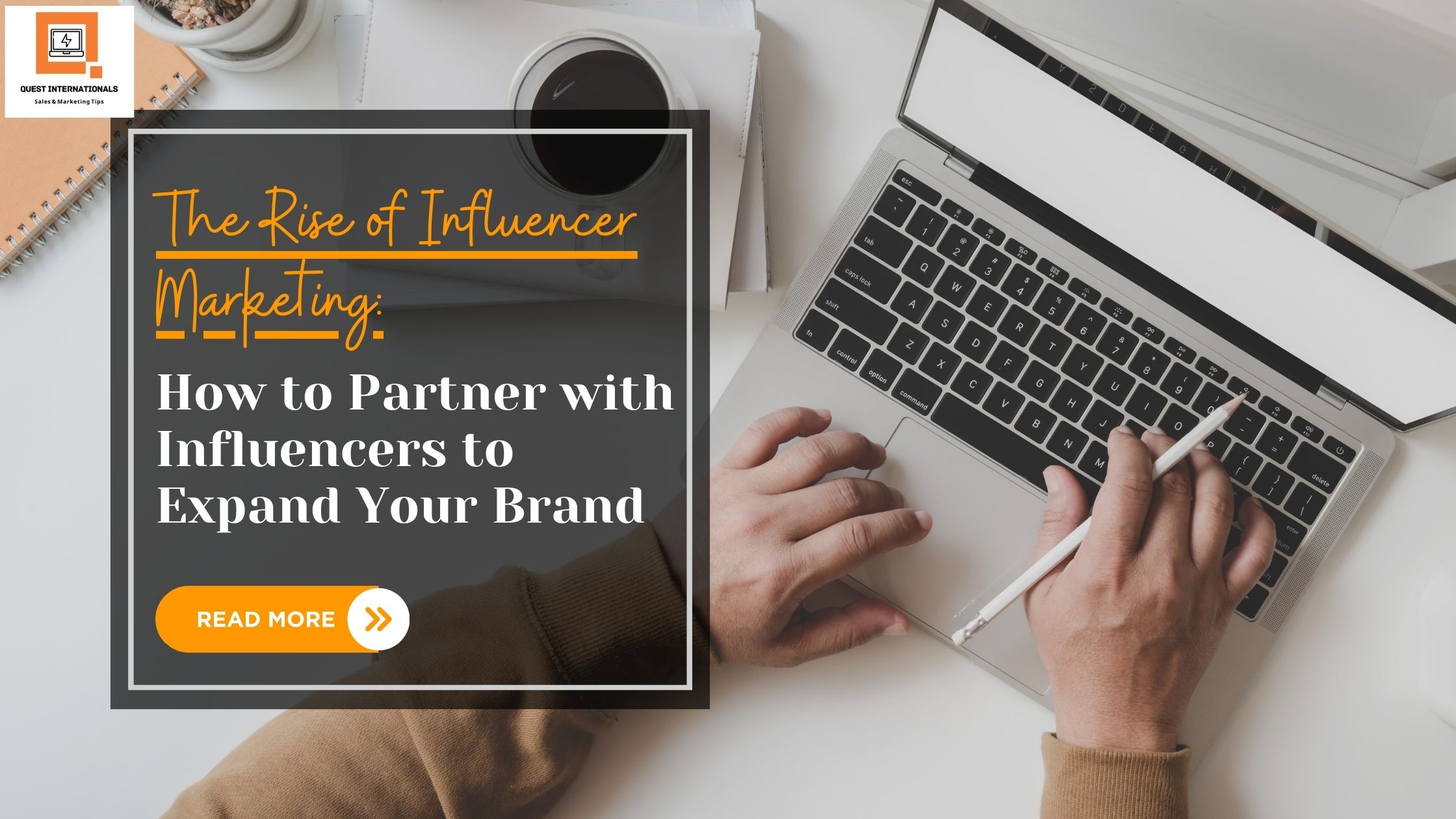 Read more about the article The Rise of Influencer Marketing: How to Partner with Influencers to Expand Your Brand
