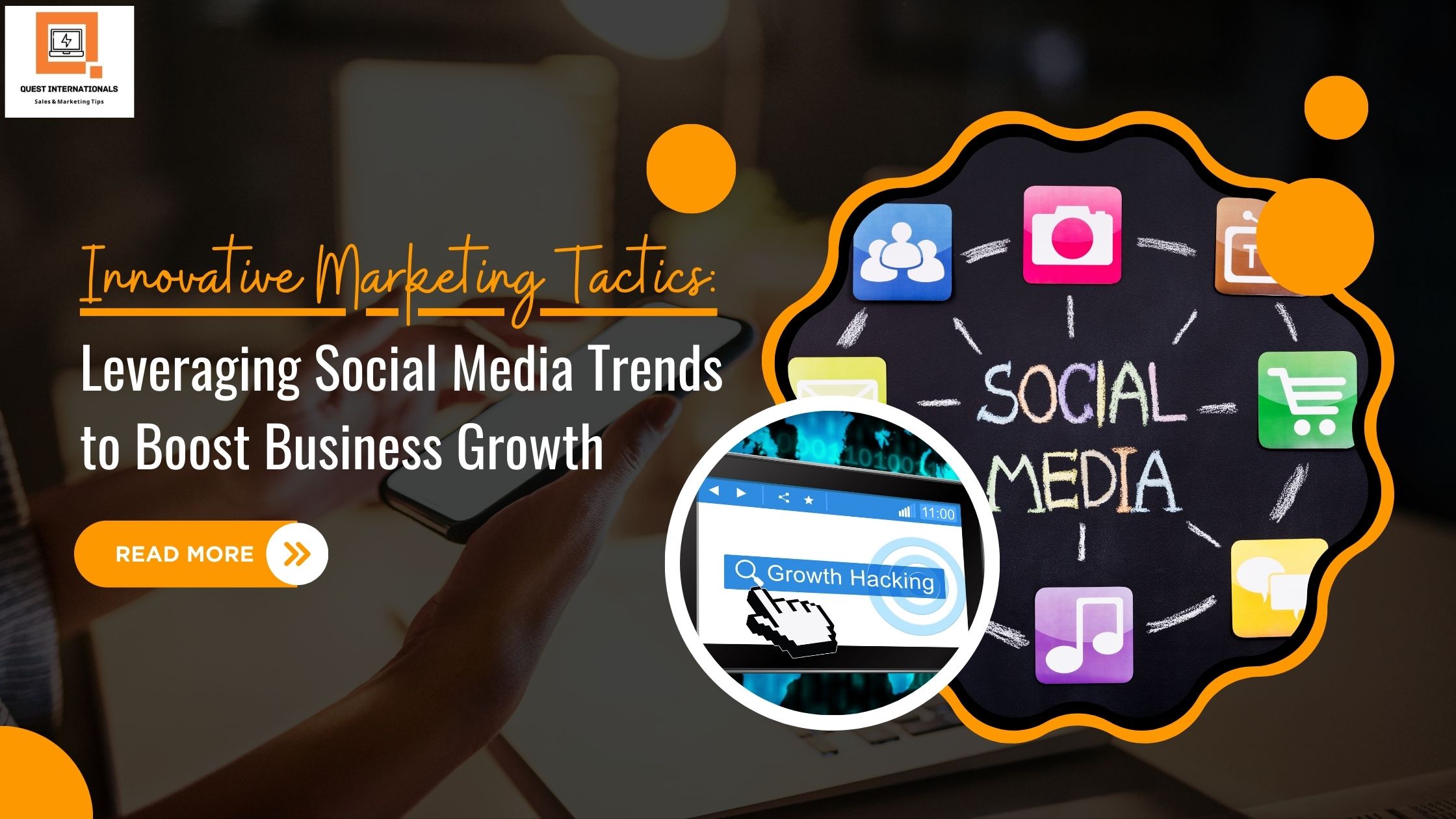 Read more about the article Innovative Marketing Tactics: Leveraging Social Media Trends to Boost Business Growth