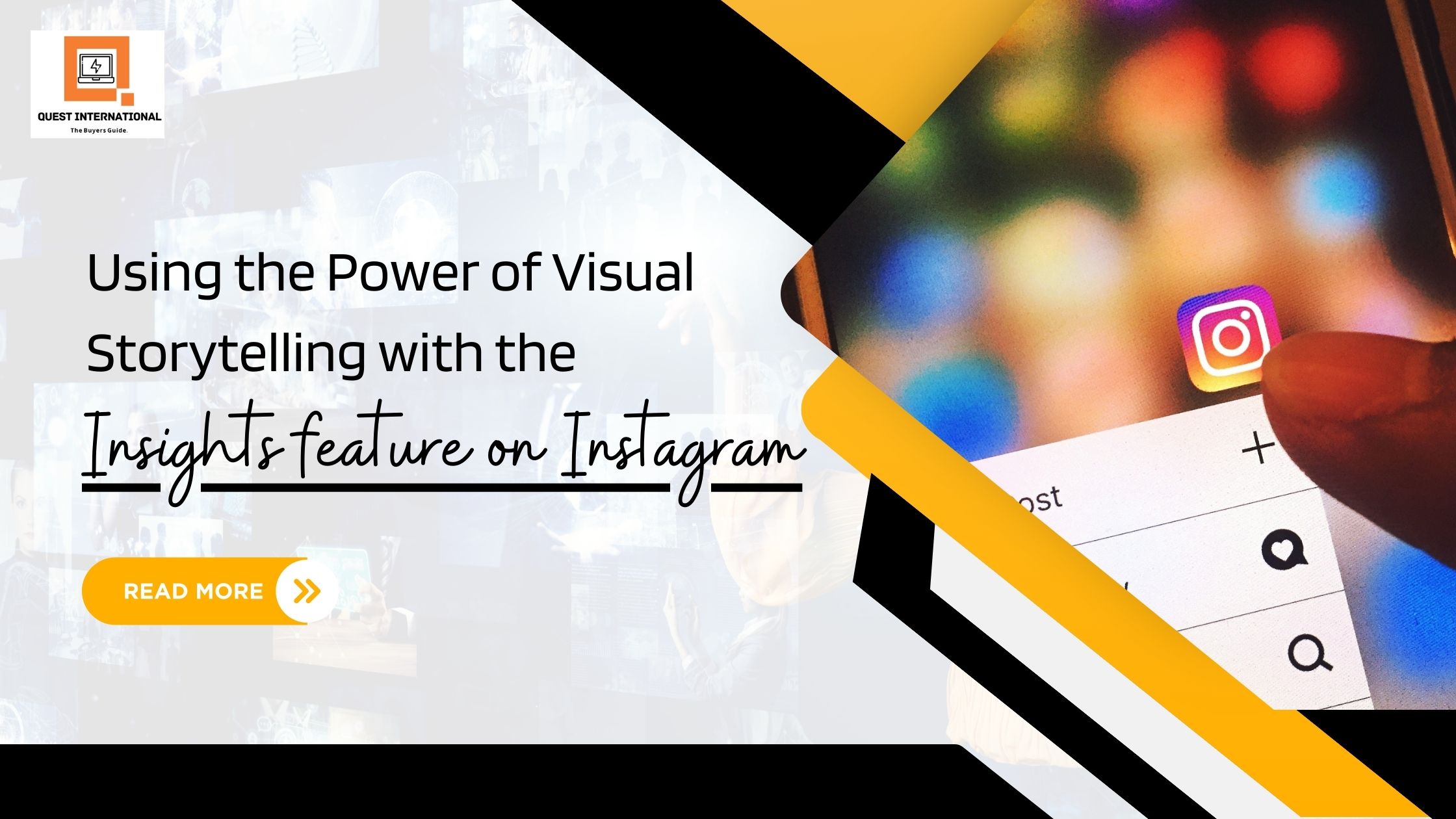 Read more about the article Using the Power of Visual Storytelling with the Insights Feature on Instagram